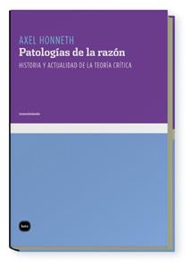 PATOLOGIAS DE LA RAZON | 9788496859494 | HONNETH, AXEL | Galatea Llibres | Librería online de Reus, Tarragona | Comprar libros en catalán y castellano online