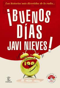 BUENOS DÍAS, JAVI NIEVES | 9788467031225 | 100, CADENA | Galatea Llibres | Llibreria online de Reus, Tarragona | Comprar llibres en català i castellà online