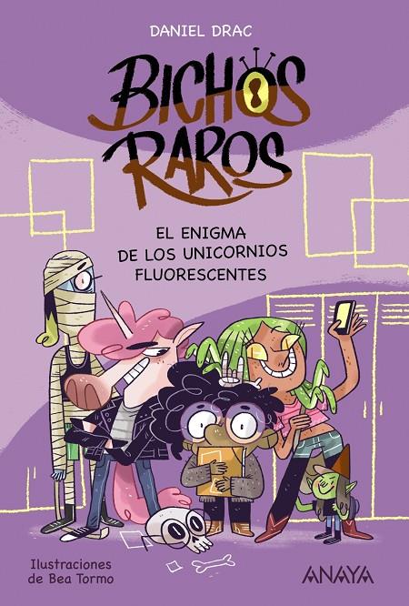 BICHOS RAROS 1: EL ENIGMA DE LOS UNICORNIOS FLUORESCENTES | 9788469847190 | DRAC, DANIEL | Galatea Llibres | Llibreria online de Reus, Tarragona | Comprar llibres en català i castellà online