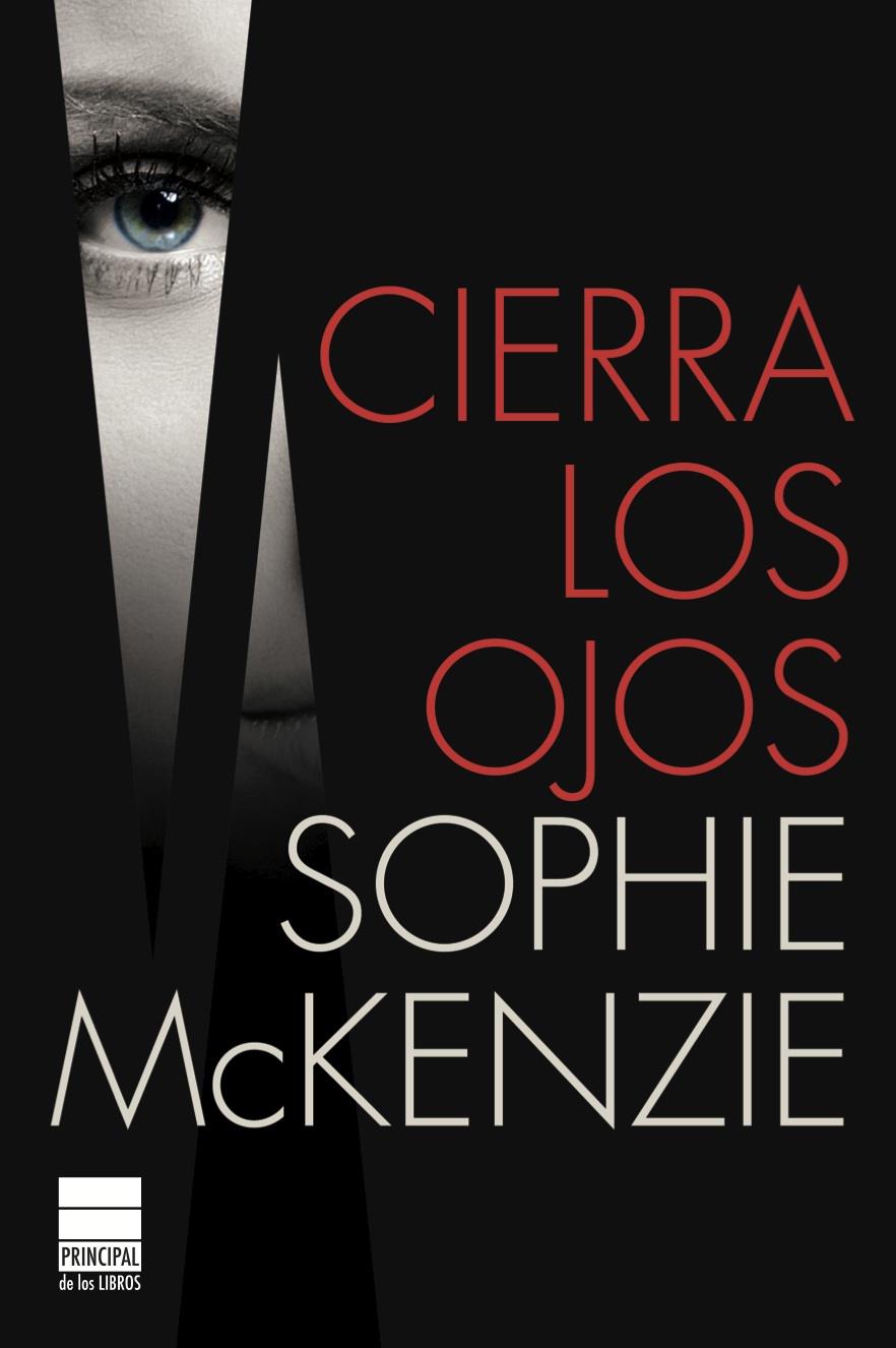 CIERRA LOS OJOS | 9788493971809 | MCKENZIE, SOPHIE | Galatea Llibres | Librería online de Reus, Tarragona | Comprar libros en catalán y castellano online