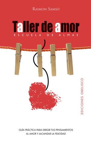 TALLER DE AMOR | 9788497775182 | SAMSO, RAIMON | Galatea Llibres | Librería online de Reus, Tarragona | Comprar libros en catalán y castellano online