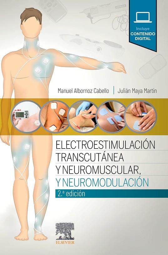 ELECTROESTIMULACIÓN TRANSCUTÁNEA, NEUROMUSCULAR Y NEUROMODULACIÓN (2ª ED.) | 9788491136064 | AA.VV | Galatea Llibres | Llibreria online de Reus, Tarragona | Comprar llibres en català i castellà online