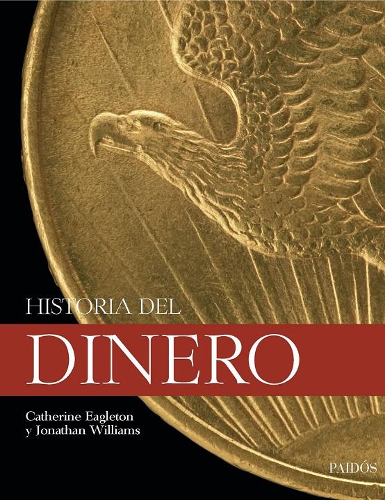 HISTORIA DEL DINERO | 9788449322945 | EAGLETON, KATHERINE | Galatea Llibres | Llibreria online de Reus, Tarragona | Comprar llibres en català i castellà online