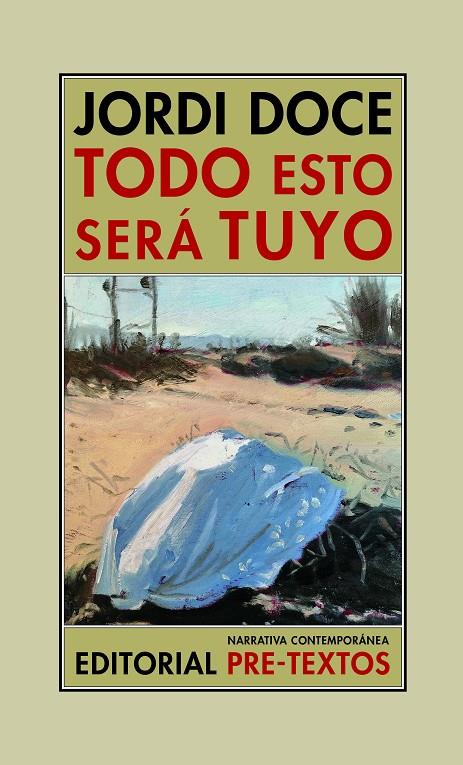 TODO ESTO SERÁ TUYO | 9788418935077 | DOCE, JORDI | Galatea Llibres | Llibreria online de Reus, Tarragona | Comprar llibres en català i castellà online