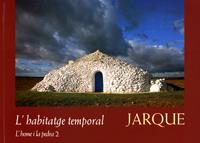 HABITATGE TEMPORAL, L'. L'HOME I LA PEDRA 2 JARQUE | 9788437058559 | DOMINGO CALABUIG, JORDI | Galatea Llibres | Llibreria online de Reus, Tarragona | Comprar llibres en català i castellà online