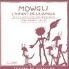 MOWGLI L'INFANT DE LA JUNGLA | 9788497797795 | VALLVÉ, JOAN-ANDREU | Galatea Llibres | Llibreria online de Reus, Tarragona | Comprar llibres en català i castellà online