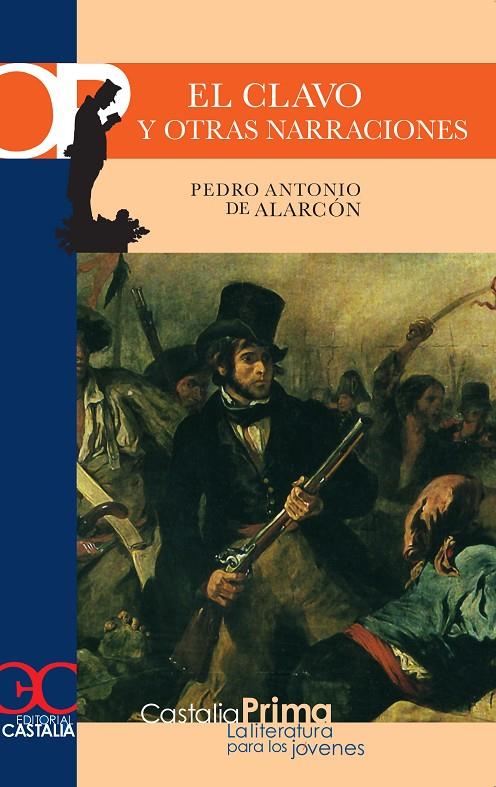 CLAVO Y OTRAS NARRACIONES, EL | 9788497401678 | DE ALARCON, PEDRO ANTONIO | Galatea Llibres | Librería online de Reus, Tarragona | Comprar libros en catalán y castellano online