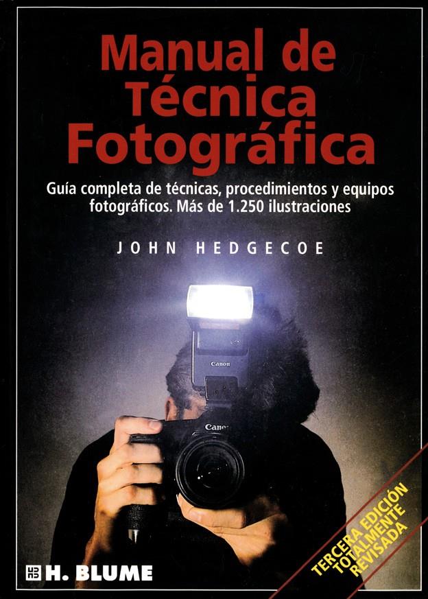 MANUAL DE TÉCNICA FOTOGRAFICA | 9788487756221 | GEDGECOE, JOHN | Galatea Llibres | Librería online de Reus, Tarragona | Comprar libros en catalán y castellano online