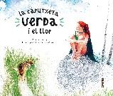 LA CAPUTXETA VERDA I EL LLOP | 9788494948664 | RAMOS REY, PAULA | Galatea Llibres | Llibreria online de Reus, Tarragona | Comprar llibres en català i castellà online