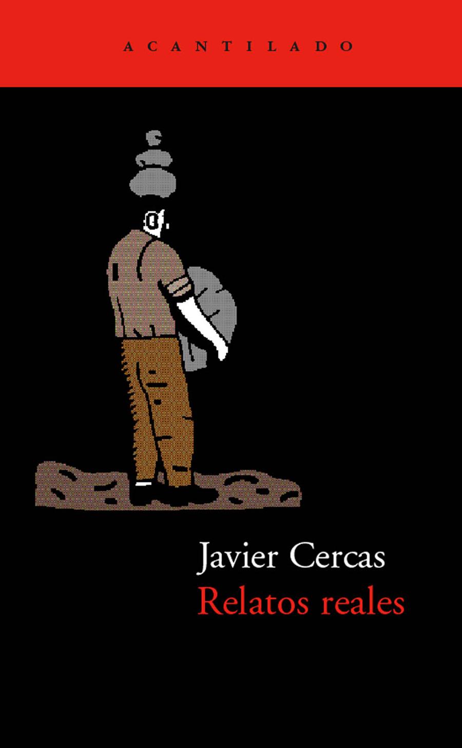 RELATOS REALES | 9788495359094 | CERCAS, JAVIER | Galatea Llibres | Librería online de Reus, Tarragona | Comprar libros en catalán y castellano online
