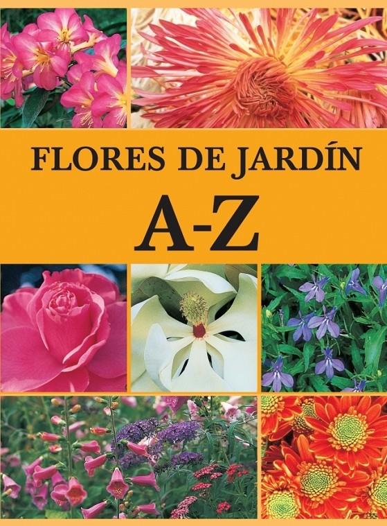 FLORES DE JARDIN A-Z | 9788425342059 | AUTORES VARIOS | Galatea Llibres | Llibreria online de Reus, Tarragona | Comprar llibres en català i castellà online