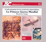 PRIMERA GUERRA MUNDIAL.L`ENFRONTAMENT DE LES POTENCIES IMPER | 9788487470011 | Cámara Oficial de Comercio e Industria de Lérida | Galatea Llibres | Llibreria online de Reus, Tarragona | Comprar llibres en català i castellà online