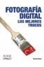 FOTOGRAFIA DIGITAL. LOS MEJORES TRUCOS | 9788441517875 | STRORY, D. | Galatea Llibres | Llibreria online de Reus, Tarragona | Comprar llibres en català i castellà online