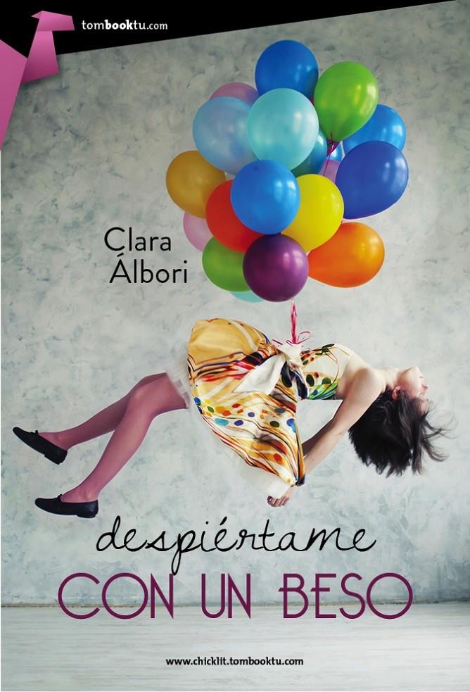 DESPIÉRTAME CON UN BESO | 9788415747604 | ÁLBORI, CLARA | Galatea Llibres | Llibreria online de Reus, Tarragona | Comprar llibres en català i castellà online