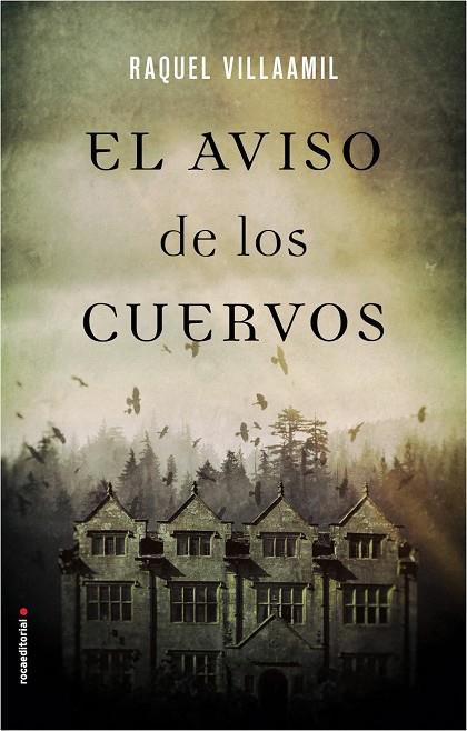 EL AVISO DE LOS CUERVOS | 9788416700516 | VILLAAMIL, RAQUEL | Galatea Llibres | Llibreria online de Reus, Tarragona | Comprar llibres en català i castellà online