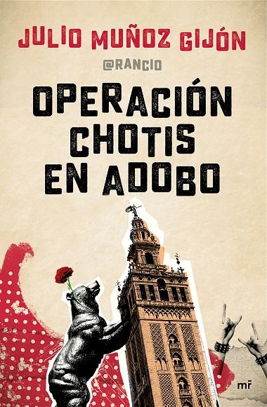 OPERACIÓN CHOTIS EN ADOBO | 9788427042810 | MUÑOZ GIJON, JULIO (@RANCIO) | Galatea Llibres | Llibreria online de Reus, Tarragona | Comprar llibres en català i castellà online