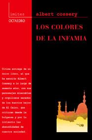 COLORES DE LA INFAMIA, LOS | 9788480634311 | COSSERY, ALBERT | Galatea Llibres | Librería online de Reus, Tarragona | Comprar libros en catalán y castellano online