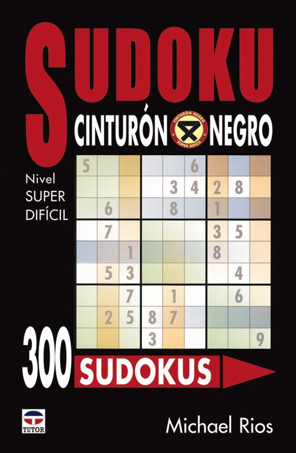 SUDOKU CINTURON NEGRO | 9788479025410 | RIOS, MICHAEL | Galatea Llibres | Llibreria online de Reus, Tarragona | Comprar llibres en català i castellà online