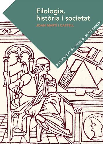 FILOLOGIA, HISTÒRIA I SOCIETAT | 9788498838763 | MARTÍ I CASTELL, JOAN | Galatea Llibres | Llibreria online de Reus, Tarragona | Comprar llibres en català i castellà online