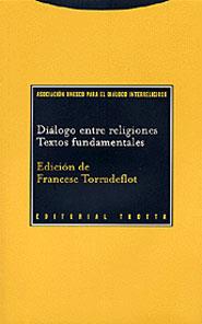 DIALOGO ENTRE RELIGIONES. TEXTOS FUNDAMENTALES | 9788481644999 | TORRADEFLOT, FRANCESC | Galatea Llibres | Librería online de Reus, Tarragona | Comprar libros en catalán y castellano online