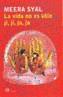 VIDA NO ES SOLO JI, JI, JA, JA, LA | 9788476696644 | SYAL, MEERA | Galatea Llibres | Llibreria online de Reus, Tarragona | Comprar llibres en català i castellà online