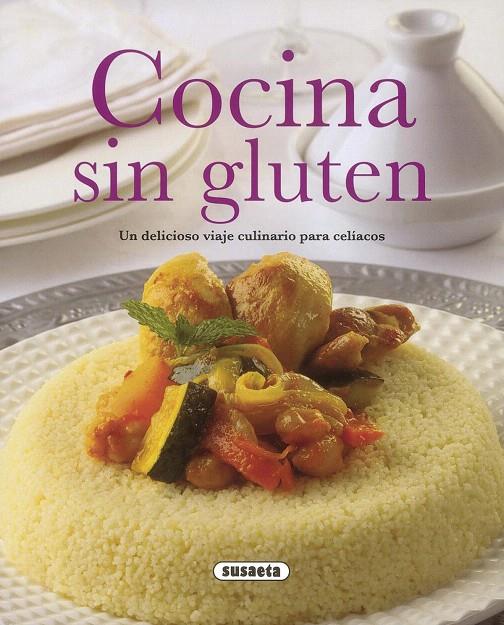 COCINA SIN GLUTEN | 9788467734485 | SUSAETA, EQUIPO | Galatea Llibres | Llibreria online de Reus, Tarragona | Comprar llibres en català i castellà online