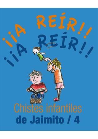 CHISTES INFANTILES DE JAIMITO/4 | 9788492716524 | Galatea Llibres | Llibreria online de Reus, Tarragona | Comprar llibres en català i castellà online