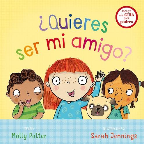 ¿QUIERES SER MI AMIGO? | 9788491450702 | POTTER, MOLLY | Galatea Llibres | Llibreria online de Reus, Tarragona | Comprar llibres en català i castellà online