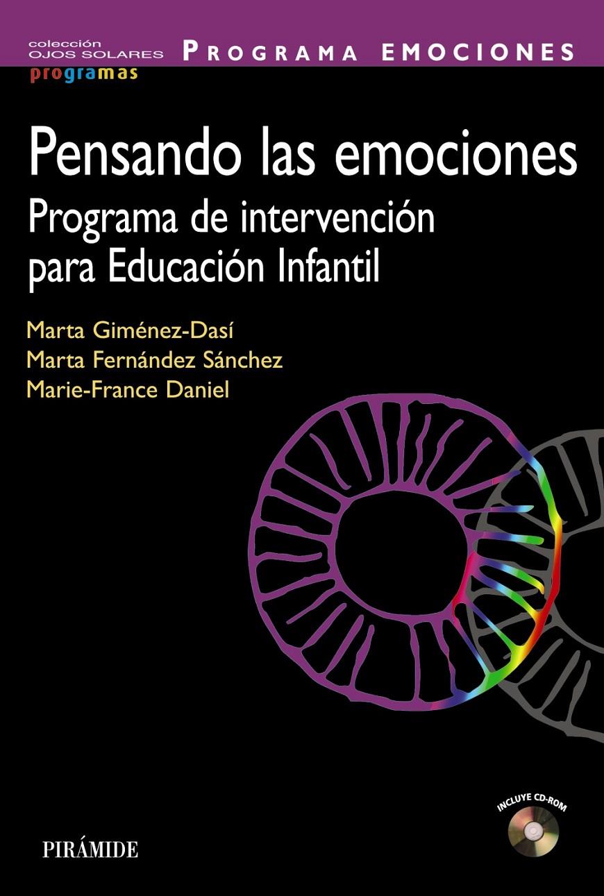 PENSANDO LAS EMOCIONES. PROGRAMA DE INTERVENCIÓN PARA EDUCACIÓN INFANTIL | 9788436827675 | GIMÉNEZ-DASÍ, MARTA/FERNÁNDEZ SÁNCHEZ, MARTA/DANIEL, MARIE-FRANCE | Galatea Llibres | Librería online de Reus, Tarragona | Comprar libros en catalán y castellano online