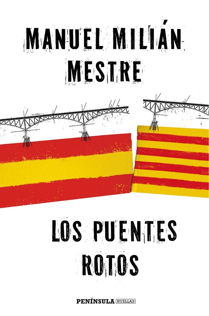 LOS PUENTES ROTOS | 9788499425184 | MILIÁN MESTRE, MANUEL | Galatea Llibres | Librería online de Reus, Tarragona | Comprar libros en catalán y castellano online