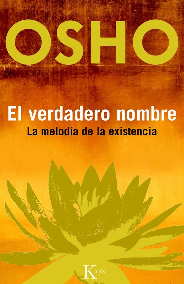 EL VERDADERO NOMBRE | 9788499881928 | OSHO | Galatea Llibres | Llibreria online de Reus, Tarragona | Comprar llibres en català i castellà online