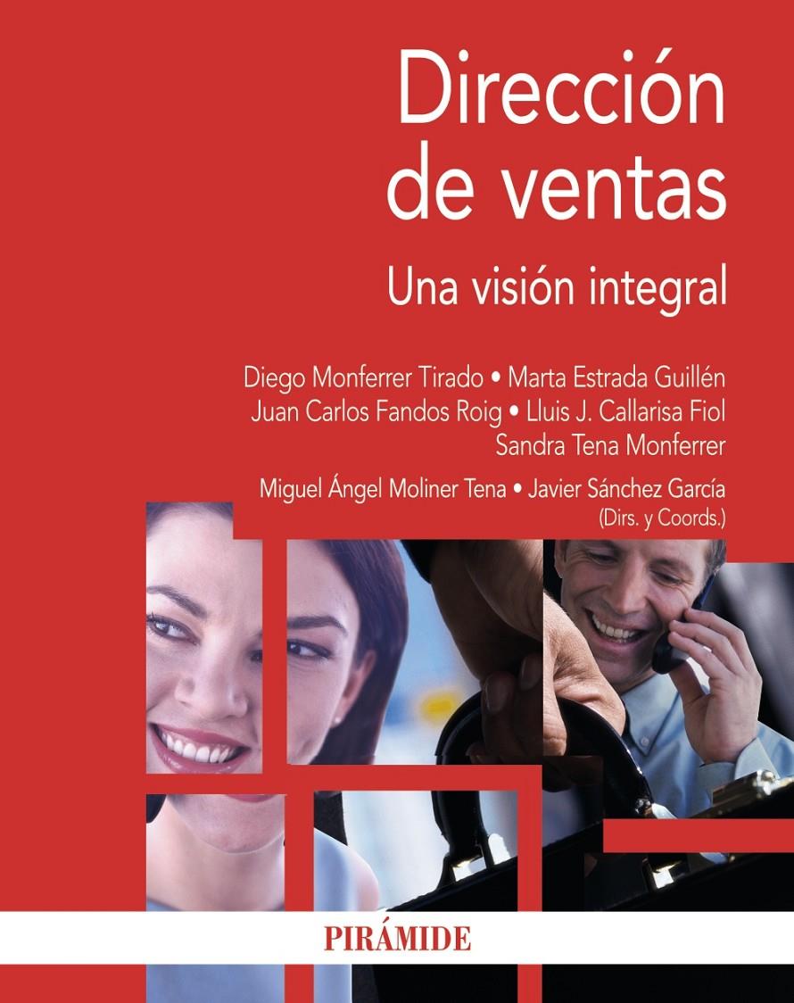 DIRECCIÓN DE VENTAS | 9788436832297 | MOLINER TENA, MIGUEL ÁNGEL/SÁNCHEZ GARCÍA, JAVIER/MONFERRER TIRADO, DIEGO/ESTRADA GUILLÉN, MARTA/FAN | Galatea Llibres | Llibreria online de Reus, Tarragona | Comprar llibres en català i castellà online