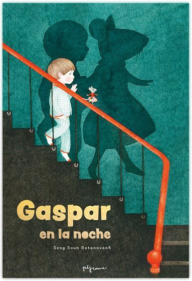 GASPAR EN LA NOCHE | 9788419135209 | SOUN RATANAVANH, SENG | Galatea Llibres | Llibreria online de Reus, Tarragona | Comprar llibres en català i castellà online