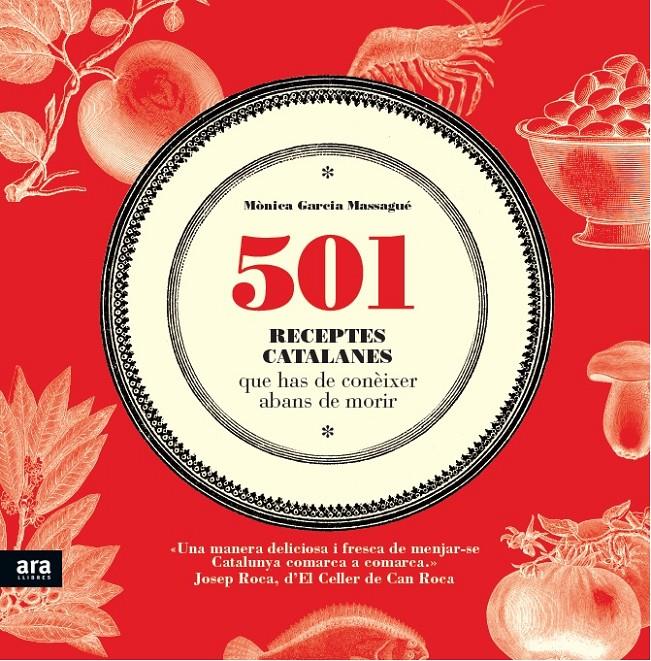 501 RECEPTES CATALANES QUE HAS DE CONÈIXER ABANS DE MORIR | 9788415224839 | GARCIA MASSAGUÉ, MÒNICA | Galatea Llibres | Llibreria online de Reus, Tarragona | Comprar llibres en català i castellà online