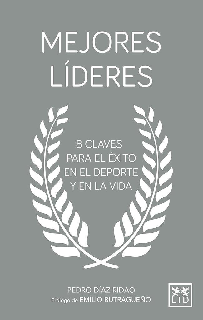 MEJORES LÍDERES | 9788417277505 | DÍAZ RIDAO, PEDRO | Galatea Llibres | Llibreria online de Reus, Tarragona | Comprar llibres en català i castellà online