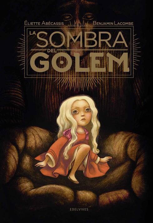 LA SOMBRA DEL GOLEM | 9788414005927 | ABÉCASSIS, ELIETTE | Galatea Llibres | Llibreria online de Reus, Tarragona | Comprar llibres en català i castellà online