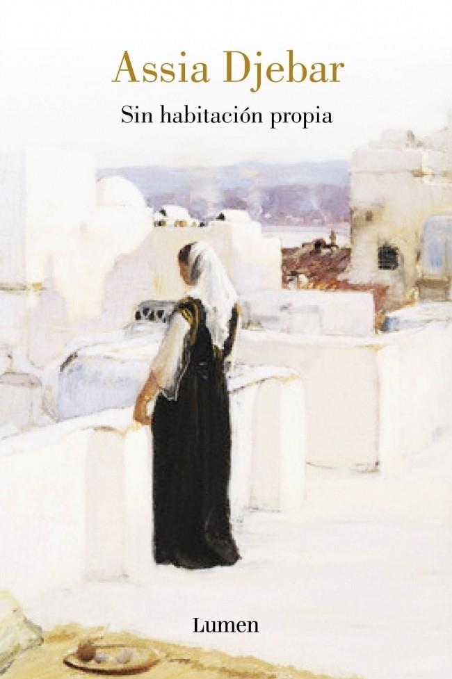 SIN HABITACION PROPIA | 9788426417039 | DJEBAR, ASSIA | Galatea Llibres | Llibreria online de Reus, Tarragona | Comprar llibres en català i castellà online