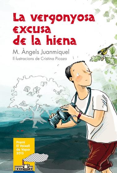 C-BVBL.LA VERGONYOSA EXCUSA DE LA HIENA | 9788466133685 | JUANMIQUEL ROVIRA, M. ÀNGELS | Galatea Llibres | Llibreria online de Reus, Tarragona | Comprar llibres en català i castellà online