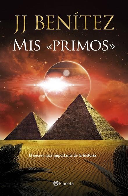 MIS PRIMOS | 9788408246978 | BENÍTEZ, J. J. | Galatea Llibres | Llibreria online de Reus, Tarragona | Comprar llibres en català i castellà online