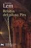 RELATOS DEL PILOTO PIRX | 9788420658926 | LEM, STANISLAV | Galatea Llibres | Librería online de Reus, Tarragona | Comprar libros en catalán y castellano online