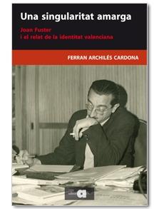 UNA SINGULARITAT AMARGA | 9788492542642 | ARCHILES CARDONA, FERRAN | Galatea Llibres | Librería online de Reus, Tarragona | Comprar libros en catalán y castellano online