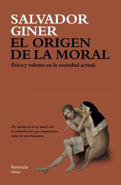 EL ORIGEN DE LA MORAL | 9788499421537 | GINER, SALVADOR | Galatea Llibres | Librería online de Reus, Tarragona | Comprar libros en catalán y castellano online