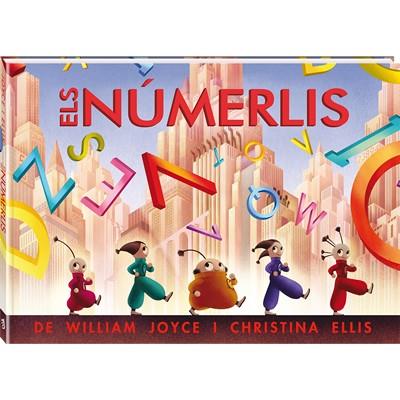 ELS NÚMERLIS | 9788494267147 | JOYCE, WILLIAM/CRISTINA ELLIS | Galatea Llibres | Llibreria online de Reus, Tarragona | Comprar llibres en català i castellà online