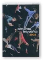 PRIMAVERA FOTOGRAFICA 2002 | 9788439356813 | Galatea Llibres | Llibreria online de Reus, Tarragona | Comprar llibres en català i castellà online