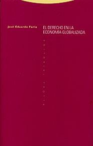 DERECHO EN LA ECONOMIA GLOBALIZADA, EL | 9788481644647 | FARIA, JOSE EDUARDO | Galatea Llibres | Llibreria online de Reus, Tarragona | Comprar llibres en català i castellà online