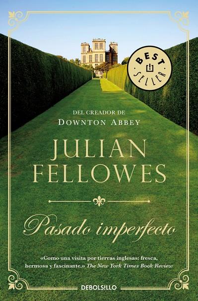 PASADO IMPERFECTO | 9788466340670 | FELLOWES, JULIAN | Galatea Llibres | Llibreria online de Reus, Tarragona | Comprar llibres en català i castellà online