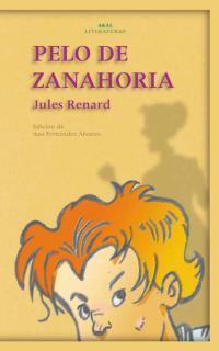 PELO ZANAHORIA | 9788446015222 | RENARD, JULES | Galatea Llibres | Librería online de Reus, Tarragona | Comprar libros en catalán y castellano online