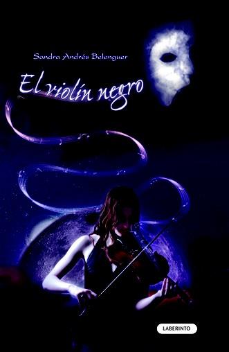 EL VIOLÍN NEGRO | 9788484835233 | ANDRÉS BELENGUER, SANDRA | Galatea Llibres | Librería online de Reus, Tarragona | Comprar libros en catalán y castellano online