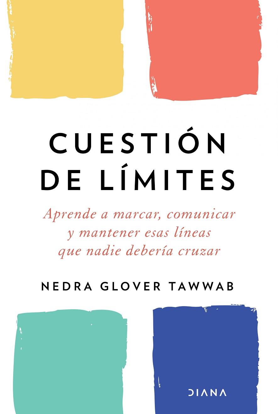 CUESTIÓN DE LÍMITES | 9788418118548 | TAWWAB, NEDRA GLOVER | Galatea Llibres | Librería online de Reus, Tarragona | Comprar libros en catalán y castellano online