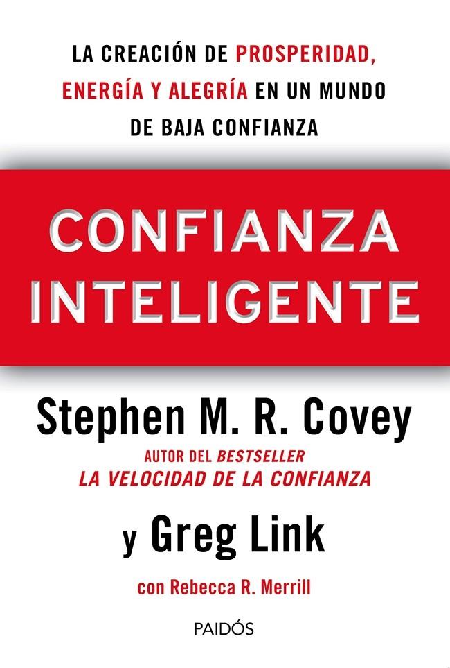 CONFIANZA INTELIGENTE | 9788449329203 | COVEY, STEPHEN/REBECCA R. MERRILL/GREG LINK | Galatea Llibres | Llibreria online de Reus, Tarragona | Comprar llibres en català i castellà online